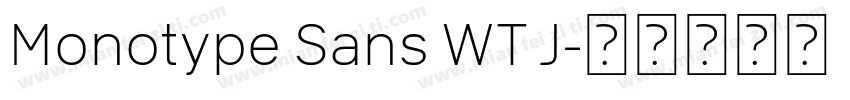 Monotype Sans WT J字体转换
